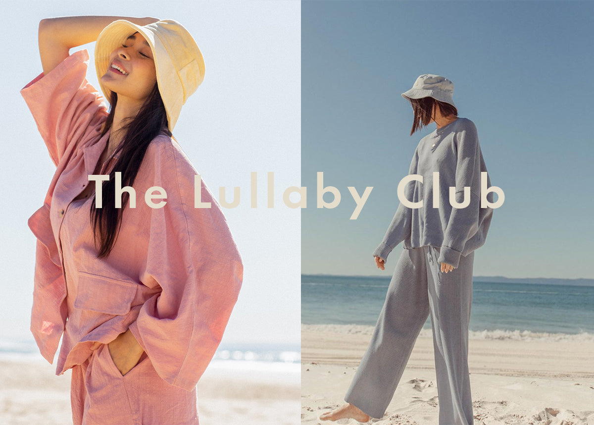 Meet our favourite loungewear label, Lullaby Club